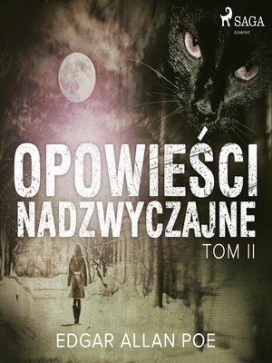 cover image of Opowieści nadzwyczajne--Tom II